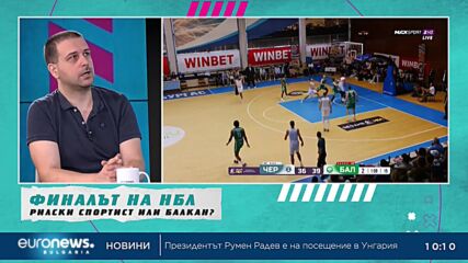 Любомир Нешев: Не бе даден шанс на Везенков, за да видят в НБА какво може
