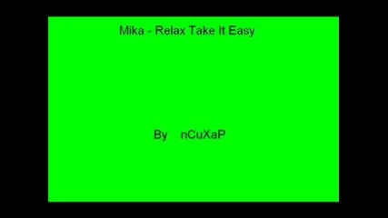 Mika - Relax Rake It Easy