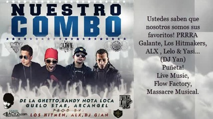 Arcangel y De La Ghetto Ft Randy Nota Loca y Guelo Star - Nuestro Combo