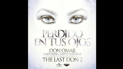 Don Omar - Perdido En Tus Ojos ( Audio) ft. Natti Natasha