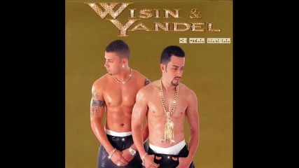 Wisin y Yandel - de Otra Manera