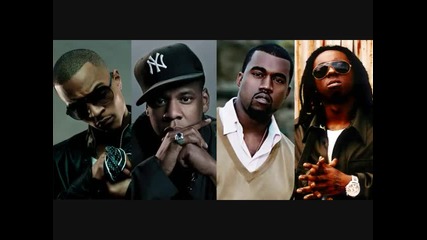 Lil wayne ft. T.i Kanye West Jay - z - U Aint Neva Gotta Ask New Music 2009 