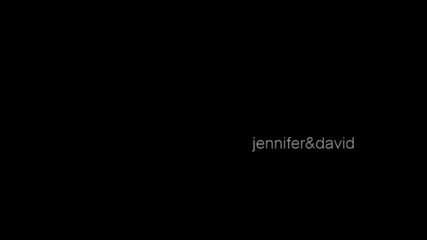 Jennifer & David - The memory will never die