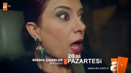 Oбидени цветя (киргизките) еп.28 трейлър / Kırgın Çiçekler 28.bölüm Fragmanı