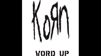 Korn - Word Up