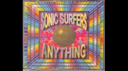 Sonic Surfers - Anything (radio edit)