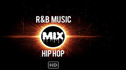 Best Hip-hoprb Mix 2017