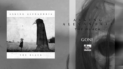 Asking Alexandria - Gone