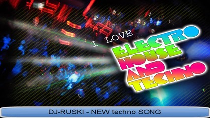 Dj - Ruski - new techno song
