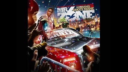 Gucci Mane - Mr. Zone 6