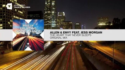 Vocal - Allen & Envy feat. Jess Morgan - The Heart That Never Sleeps ( Extended )