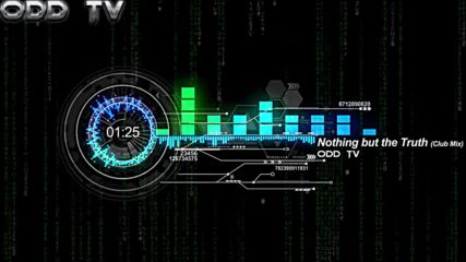 Nothing but the Truth Club Mix - Odd Tv