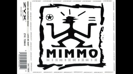 Mimmo Mix - Love Me Baby (original)
