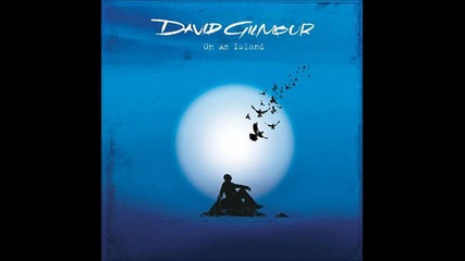 Превод - David Gilmour - On An Island