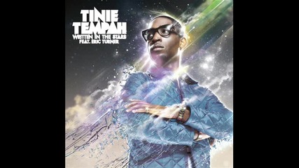 Tinie Tempah feat Eric Turner - Written In The Stars