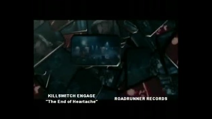 Killswitch Engage - The End of Heartache