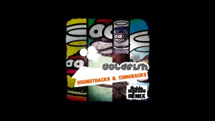 Fedde le Grand Remix - Goldfish - Soundtracks Comebacks (official release)