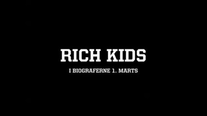 Rich Kids - Trailer 