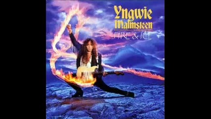 Yngwie Malmsteen - Fire and Ice
