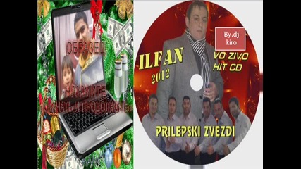 1 Ilfan 2012 live kralica srca mog ork Prilepski Zvezdi By.dj ki