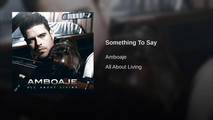 Amboaje – Something to Say (2016)