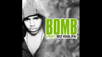 Превод * Chris Brown ft. Wiz Khalifa - Bomb [ Bass Boosted ]