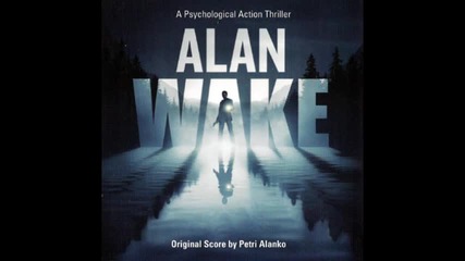 _waking Up To A Nightmare_ ('alan Wake' Soundtrack) by Petri Alanko