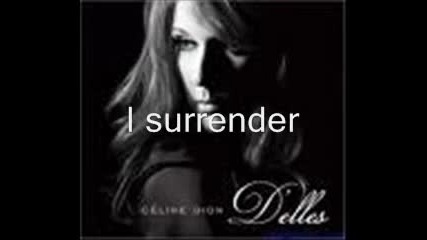 Celine Dion - I Surrender with lyrics