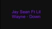 Jay Sean Ft. Lil Wayne - Down Lyrics