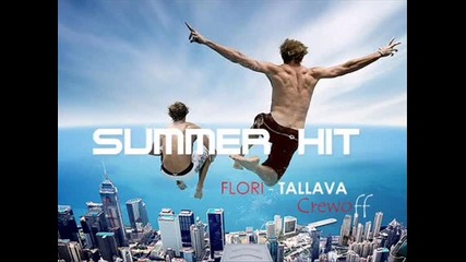 Flori - Tallava (new summer hit)