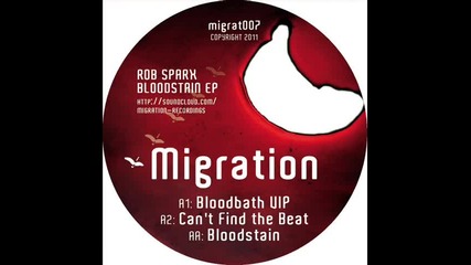 Rob Sparx - Bloodstain (original Mix)