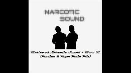 Matteo vs Narcotic Sound - Move It (radio Edit) 
