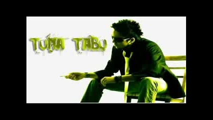 Tuna Tabu - Bir resmin bile yok