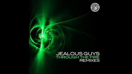 Jealous Guys - Through the Fire (solidfunk Remix)