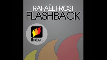 Rafaеl Frost - Flashback 