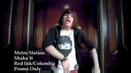 Metro Station - Shake It (2009)