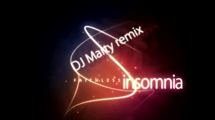 Faithless - Insomnia (dj Marty Remix)