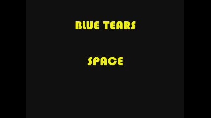 Space - Blue Tears