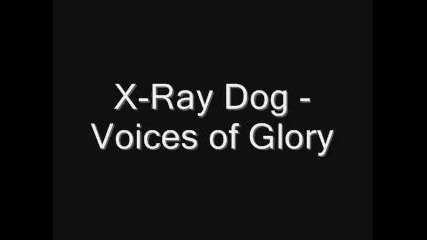 X - Ray Dog - Voices of Glory