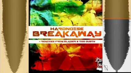 Hardnoise - Breakaway ( Too Dusty Remix)