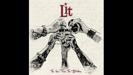 Lit - Here's to Us