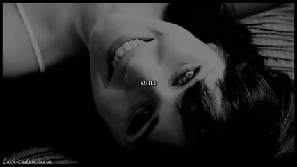 Smile, I love you.
