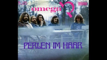 Omega - Момичето с перлените коси 1973 (немска версия)