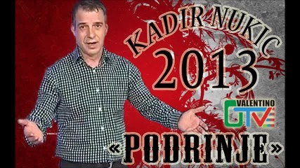 Kadir Nukic 2013 - Podrinje
