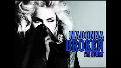 Madonna - Broken (i'm Sorry) [full Version Hd]