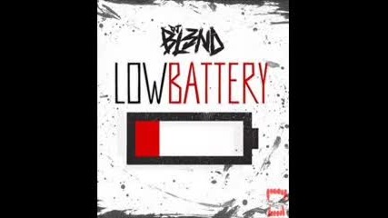 Dj Bl3nd Low Battery