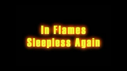 In Flames - Sleepless Again