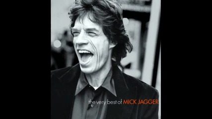 Mick Jagger - God gave me everything I want 