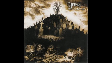 Cypress Hill - I Wanna Get High