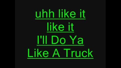 Geo Da Silva - I`ll Do It Like A Truck + Lyrics